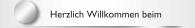 Herzlich Willkommen beim 